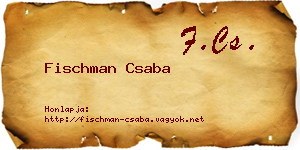 Fischman Csaba névjegykártya